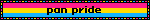 a lighted border gif with a pansexual flag underlaid labelled 'pan pride'